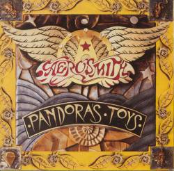 Aerosmith : Pandoras Toys